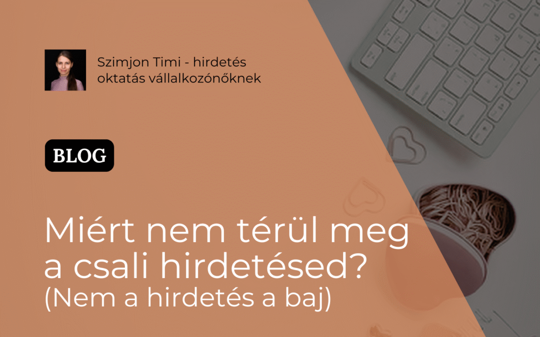 Miért nem térül meg a csali hirdetésed? (Nem a hirdetés a baj)